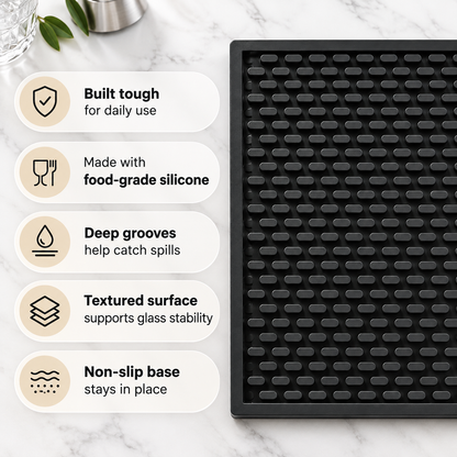 Bar mat features: built tough, food-grade silicone, deep grooves, textured surface, non-slip base